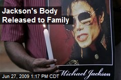 Jackson's Body Released to Family