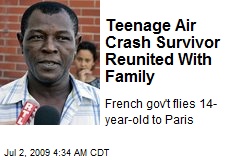 Teenage Air Crash Survivor Reunited With Family