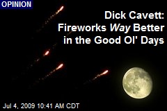 Dick Cavett: Fireworks Way Better in the Good Ol' Days