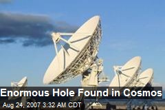 Enormous Hole Found in Cosmos
