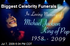Biggest Celebrity Funerals