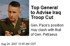 Top General to Advise Iraq Troop Cut