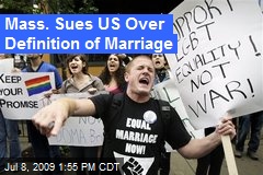 Mass. Sues US Over Definition of Marriage