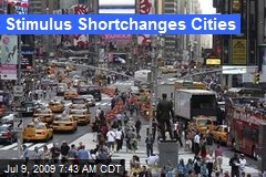 Stimulus Shortchanges Cities