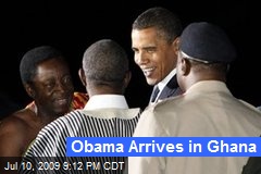 Obama Arrives in Ghana