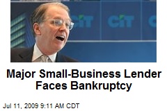 Major Small-Business Lender Faces Bankruptcy