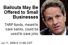 Bailouts May Be Offered to Small Businesses