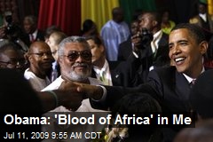 Obama: 'Blood of Africa' in Me