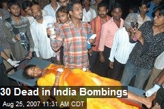 30 Dead in India Bombings