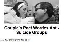 Couple's Pact Worries Anti-Suicide Groups