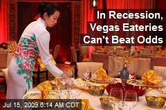 In Recession, Vegas Eateries Can't Beat Odds