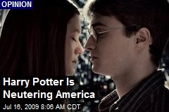 Harry Potter Is Neutering America