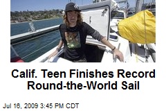 Calif. Teen Finishes Record Round-the-World Sail