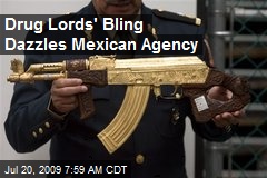 Drug Lords' Bling Dazzles Mexican Agency