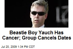 Beastie Boy Yauch Has Cancer; Group Cancels Dates