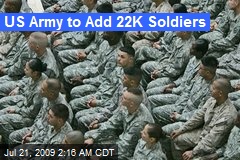 US Army to Add 22K Soldiers