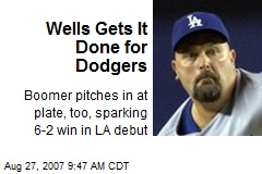 Wells Gets It Done for Dodgers