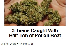 3 Teens Caught With Half-Ton of Pot on Boat