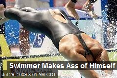 Swimmer Makes Ass of Himself