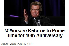Millionaire Returns to Prime Time for 10th Anniversary