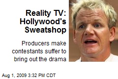 Reality TV: Hollywood's Sweatshop