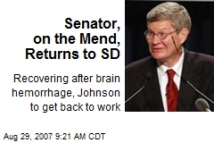 Senator, on the Mend, Returns to SD