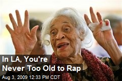 In LA, You're Never Too Old to Rap