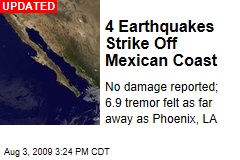 4 Earthquakes Strike Off Mexican Coast