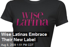 Wise Latinas Embrace Their New Label