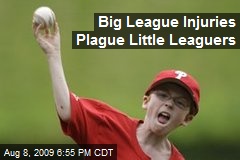 Big League Injuries Plague Little Leaguers