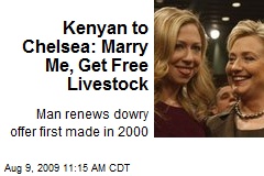 Kenyan to Chelsea: Marry Me, Get Free Livestock