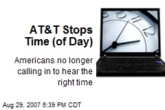 AT&amp;T Stops Time (of Day)