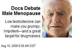 Docs Debate Male Menopause