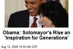 Obama: Sotomayor's Rise an 'Inspiration for Generations'