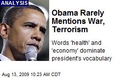 Obama Rarely Mentions War, Terrorism