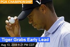 Tiger Grabs Early Lead