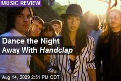 Dance the Night Away With Handclap