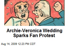 Archie-Veronica Wedding Sparks Fan Protest