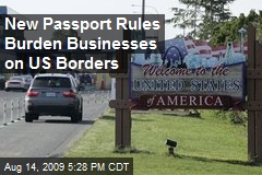 New Passport Rules Burden Businesses on US Borders