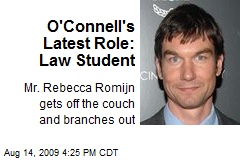 O'Connell's Latest Role: Law Student
