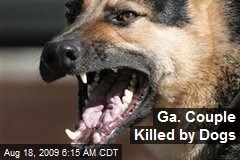 Ga. Couple Killed by Dogs