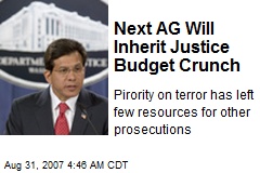 Next AG Will Inherit Justice Budget Crunch
