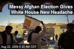 Messy Afghan Election Gives White House New Headache
