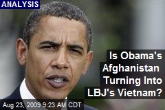 Is Obama's Afghanistan Turning Into LBJ's Vietnam?