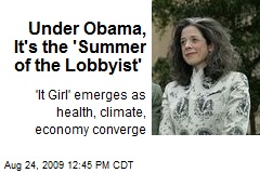 Under Obama, It's the 'Summer of the Lobbyist'