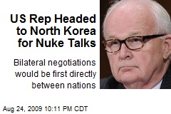 US Rep Headed to North Korea for Nuke Talks