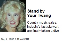 Stand by Your Twang