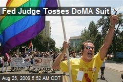 Fed Judge Tosses DoMA Suit
