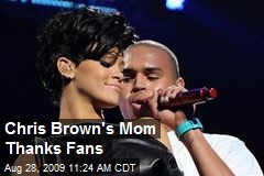Chris Brown's Mom Thanks Fans