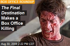 The Final Destination Makes a Box Office Killing